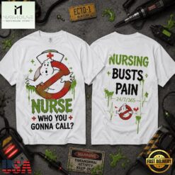 Ghostbusters Nurse Who You Gonna Call Night Shift 3D Shirt, Popular 3D Music Tee Ghostbusters Nurse Who You Gonna Call Night Shift 3D Shirt