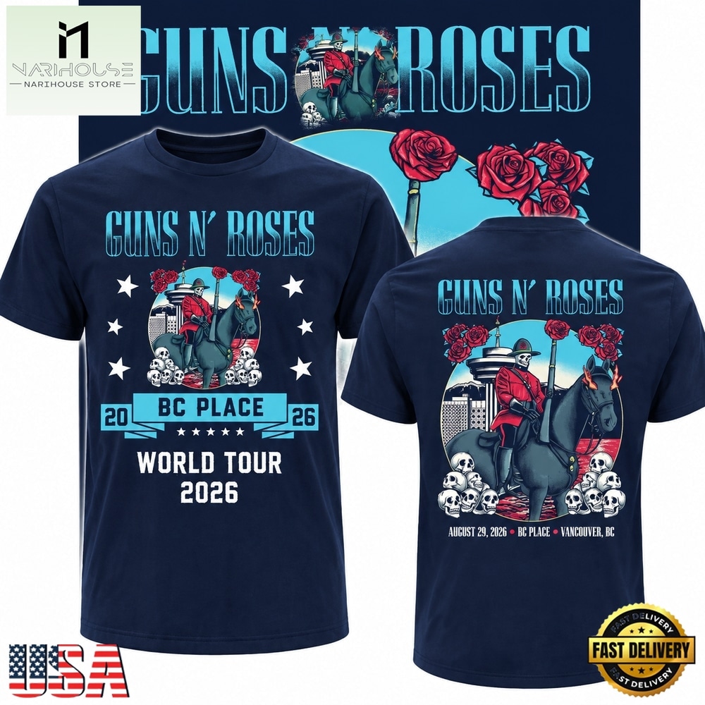 Guns N’ Roses BC Place Vancouver 2026 World Tour Limited Edition T Shirt, Popular 3D Music Tee Guns N’ Roses BC Place Vancouver 2026 World Tour Limited Edition T Shirt, Popular 3D Music Tee