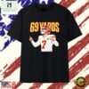 Harrison Butker Kansas City Chiefs 69 yards T Shirt, Stylish 2D Graphic Shirt Harrison Butker Kansas City Chiefs 69 Yards T Shirt