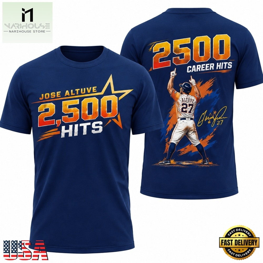 Houston Astros JOSE ALTUVE 2500 CAREER HITS T Shirt, Hot 3D Shirt Trend Houston Astros JOSE ALTUVE 2500 CAREER HITS T Shirt, Hot 3D Shirt Trend