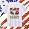 I’m a Bulldog on Saturdays and a Saint on Sundays T Shirt, Stylish 2D Graphic Shirt I M A Bulldog ON Saturdays And A Saint ON Sundays T Shirt