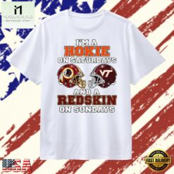 I’m a Hokie on Saturdays and a Redskin on Sundays T Shirt, Stylish 2D Graphic Shirt I M A Hokie ON Saturdays And A Redskin ON Sundays T Shirt