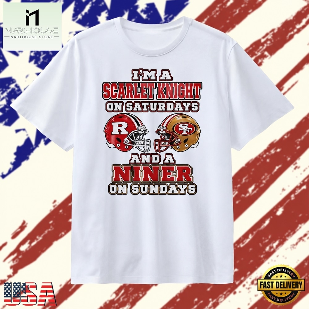 I’m a Scarlet Knight on Saturdays and a Niner on Sundays T Shirt, Stylish 2D Graphic Shirt I’m a Scarlet Knight on Saturdays and a Niner on Sundays T Shirt, Stylish 2D Graphic Shirt