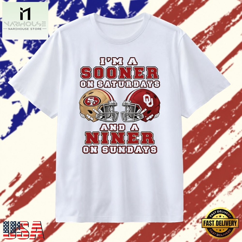 I’m a Sooner on Saturdays and a Niner on Sundays 2026 T Shirt, Stylish 2D Graphic Shirt I’m a Sooner on Saturdays and a Niner on Sundays 2026 T Shirt, Stylish 2D Graphic Shirt