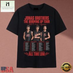 Jonas Brothers The Burning Up Tour All Over Again Concert Dates T Shirt, Music Fan 2D Shirt Jonas Brothers The Burning UP Tour All Over Again Concert Dates T Shirt