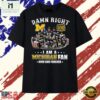 Michigan Wolverines 100 Years Damn Right Fan Vintage Football T Shirt, Stylish 2D Graphic Shirt Michigan Wolverines 100 Years Damn Right Fan Vintage Football T Shirt