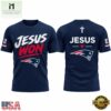 New England Patriots x Jesus Won 2026 Special New T Shirt, Hot 3D Shirt Trend New England Patriots X Jesus Won 2026 Special New T Shirt