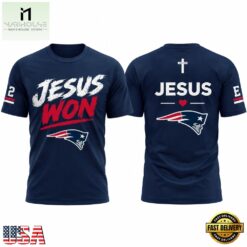 New England Patriots x Jesus Won 2026 Special New T Shirt, Hot 3D Shirt Trend New England Patriots X Jesus Won 2026 Special New T Shirt