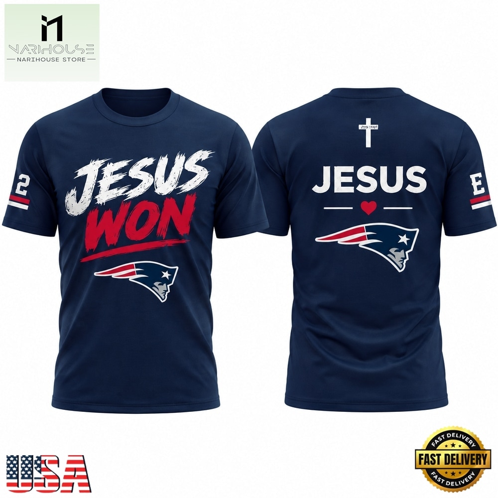 New England Patriots x Jesus Won 2026 Special New T Shirt, Hot 3D Shirt Trend New England Patriots x Jesus Won 2026 Special New T Shirt, Hot 3D Shirt Trend