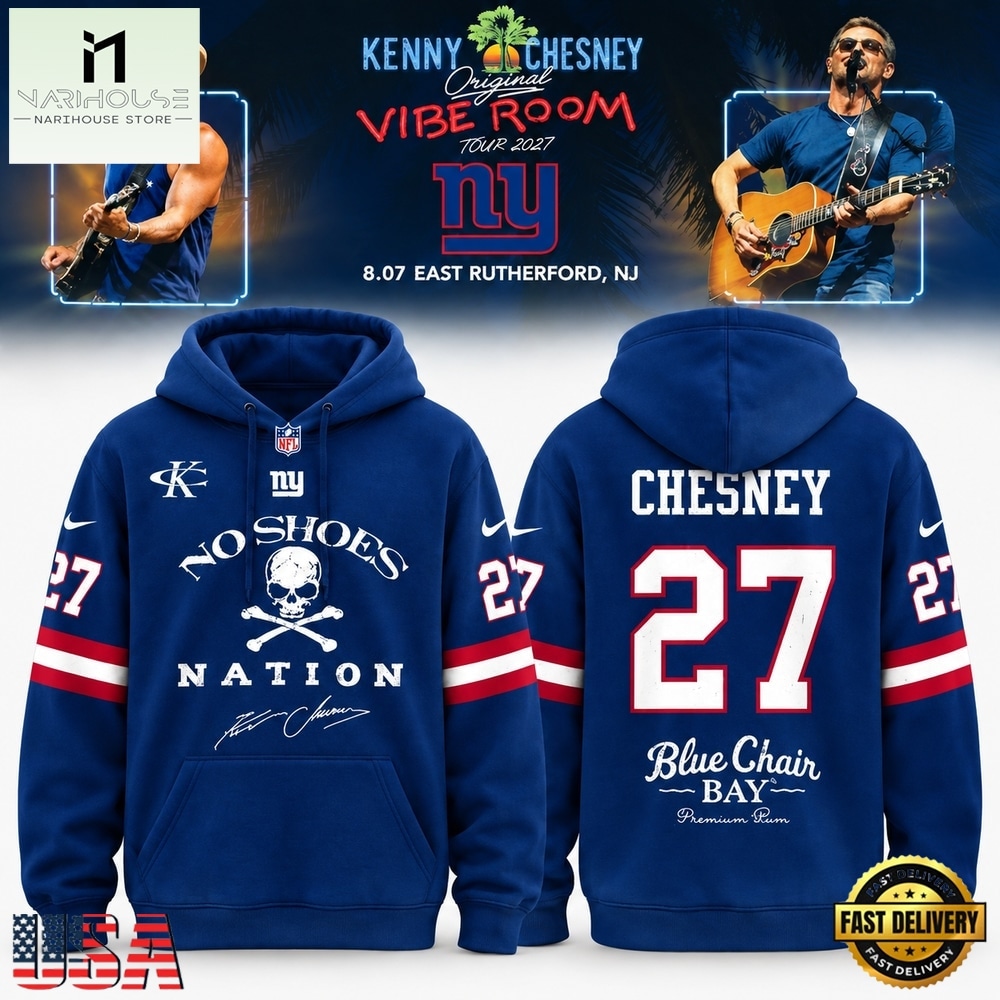 New York Giants x Kenny Chesney The Original Vibe Room Tour 2027 Hoodie, Hot 3D Shirt Trend New York Giants x Kenny Chesney The Original Vibe Room Tour 2027 Hoodie, Hot 3D Shirt Trend