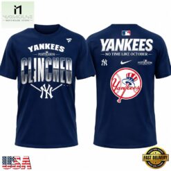 New York Yankees Postseason Clinched No Time Like October Blue T Shirt, Hot 3D Shirt Trend New York Yankees Postseason Clinched NO Time Like October Blue T Shirt