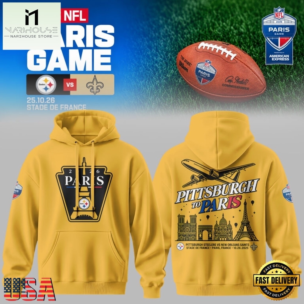 NFL Paris Game 2026 Pittsburgh Steelers to Paris Hoodie, Hot 3D Shirt Trend NFL Paris Game 2026 Pittsburgh Steelers to Paris Hoodie, Hot 3D Shirt Trend