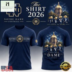 Notre Dame Fighting Irish The Shirt Love Thee Notre Dame 2026 T Shirt, Hot 3D Shirt Trend Notre Dame Fighting Irish The Shirt Love Thee Notre Dame 2026 T Shirt
