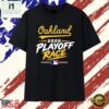 Oakland Athletics 2026 Playoff Race Baseball T Shirt, Stylish 2D Graphic Shirt 2 Oakland Athletics 2026 Playoff Race Baseball T Shirt, Stylish 2D Graphic Shirt Oakland Athletics 2026 Playoff Race Baseball T Shirt