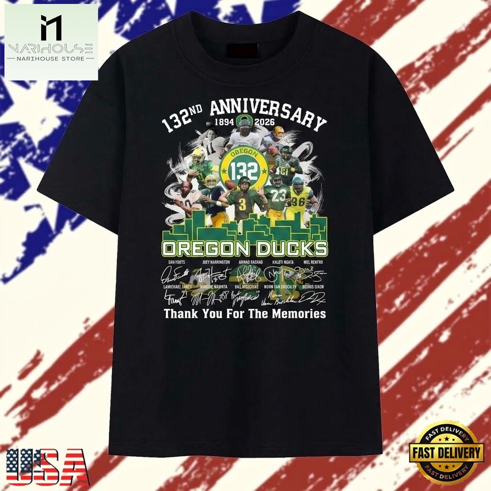 Oregon Ducks Football 132nd Anniversary Signatures Thank You For The Memories T Shirt, Stylish 2D Graphic Shirt Oregon Ducks Football 132nd Anniversary Signatures Thank You For The Memories T Shirt, Stylish 2D Graphic Shirt