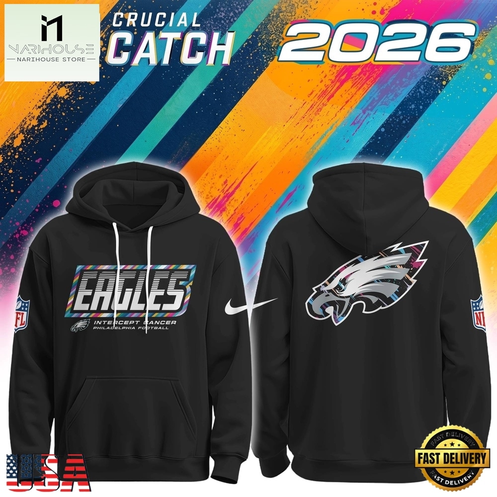 Philadelphia Eagles NFL 2026 Crucial Catch Limited Edition Black Hoodie, Hot 3D Shirt Trend Philadelphia Eagles NFL 2026 Crucial Catch Limited Edition Black Hoodie, Hot 3D Shirt Trend