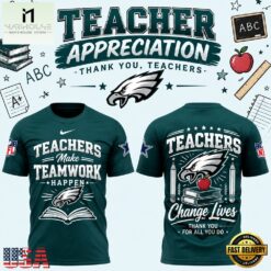 Philadelphia Eagles x Teacher Appreciation 2026 New T Shirt, Hot 3D Shirt Trend Philadelphia Eagles X Teacher Appreciation 2026 New T Shirt