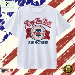 Philadelphia Phillies Ring the Bell Red October T Shirt, Stylish 2D Graphic Shirt Philadelphia Phillies Ring The Bell Red October T Shirt