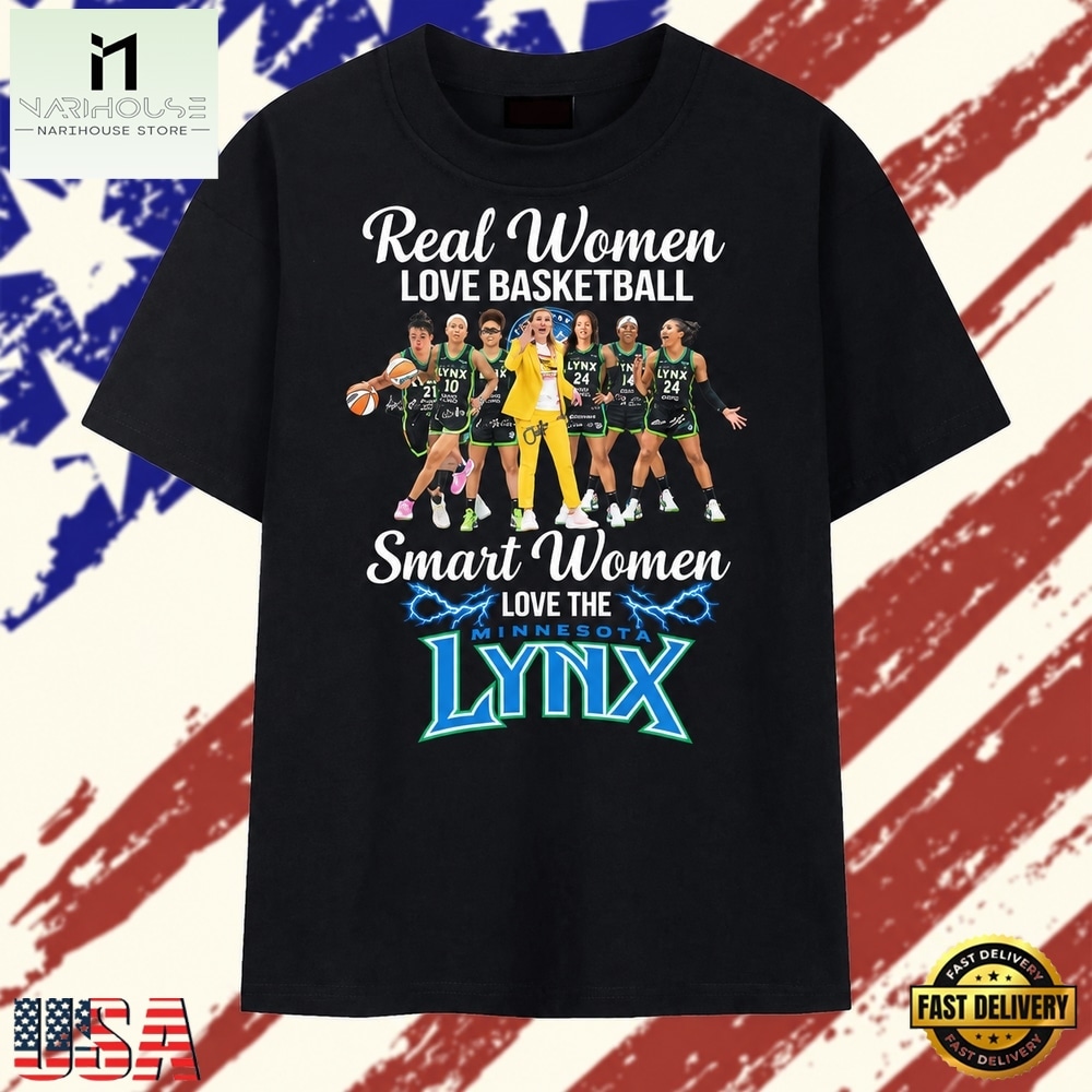 Real Women Love Basketball Smart Women Love Minnesota Lynx T Shirt, Stylish 2D Graphic Shirt Real Women Love Basketball Smart Women Love Minnesota Lynx T Shirt, Stylish 2D Graphic Shirt