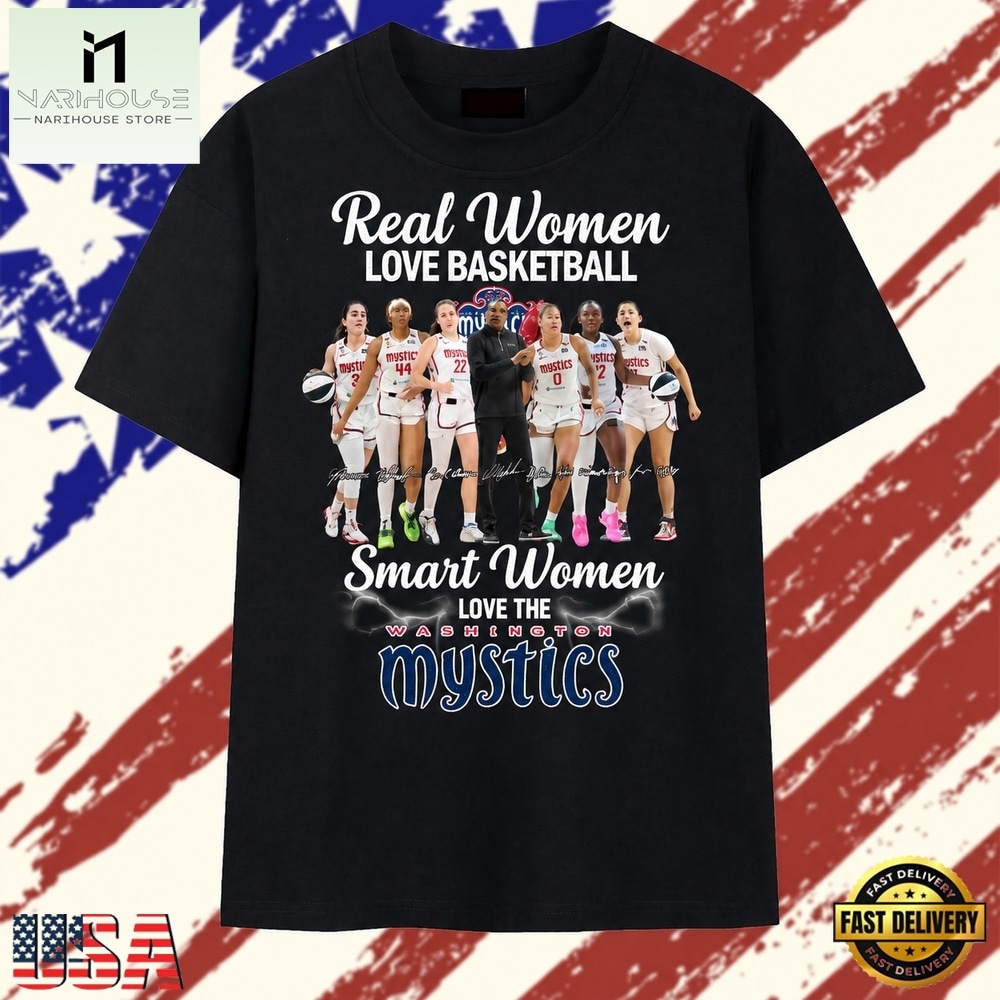 Real Women Love Basketball Smart Women Love Washington Mystics T Shirt, Stylish 2D Graphic Shirt Real Women Love Basketball Smart Women Love Washington Mystics T Shirt, Stylish 2D Graphic Shirt