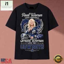 Real Women Love Football Smart Women Love The Cowboys Dolly Parton T Shirt, Music Fan 2D Shirt Real Women Love Football Smart Women Love The Cowboys Dolly Parton T Shirt