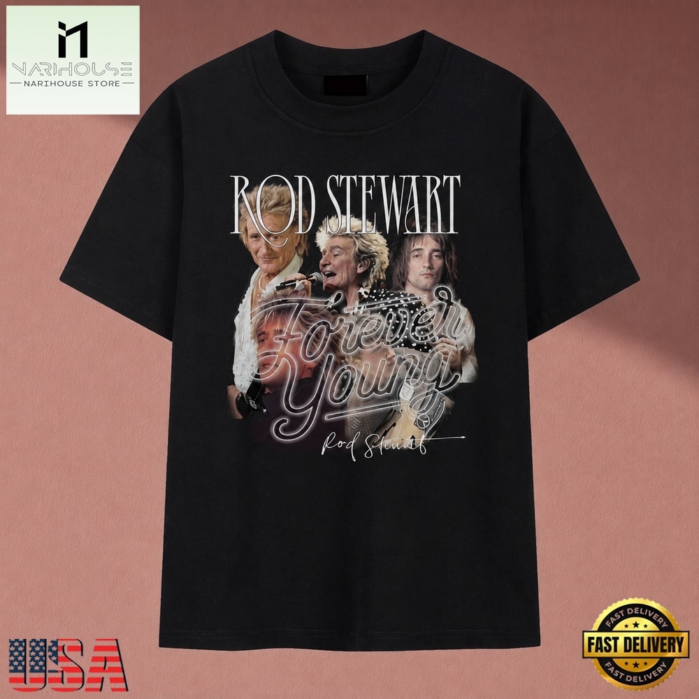 Rod Stewart Forever Young Vintage Graphic T Shirt, Music Fan 2D Shirt Rod Stewart Forever Young Vintage Graphic T Shirt
