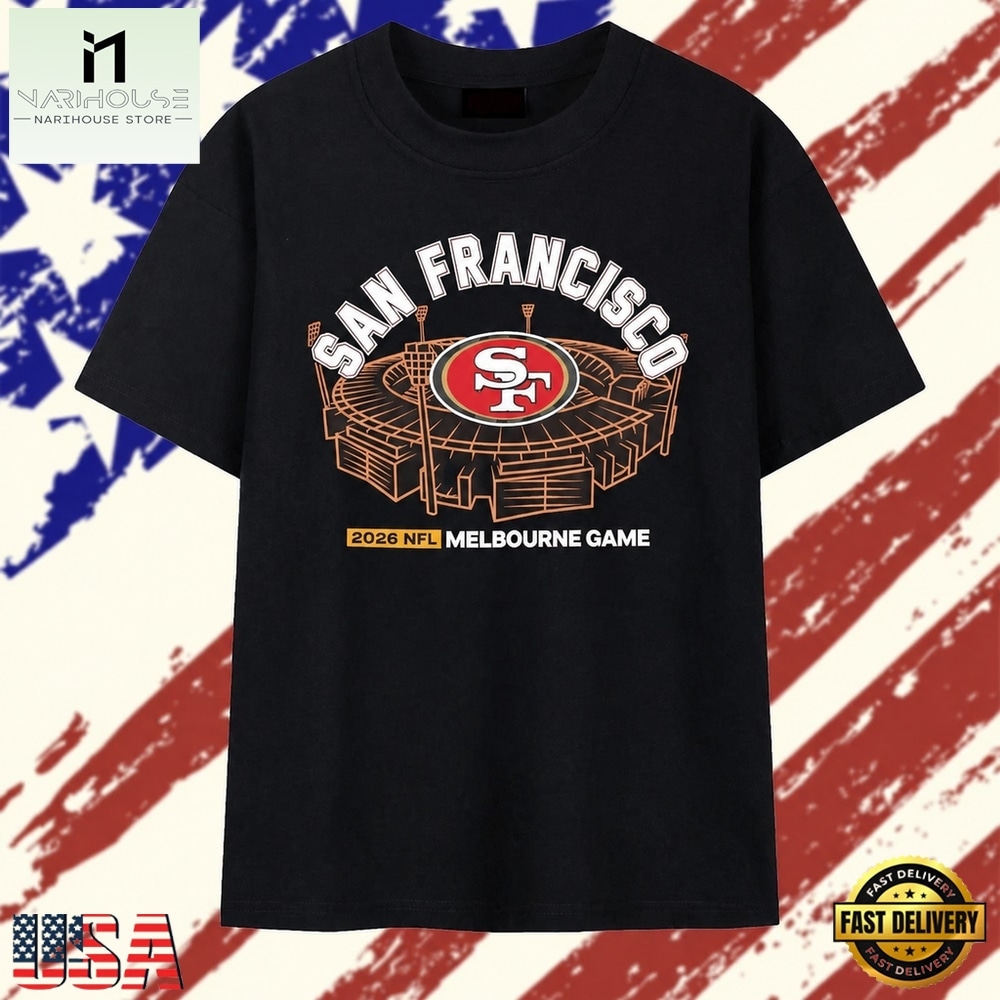 San Francisco 49ers 2026 NFL Melbourne Game T Shirt, Stylish 2D Graphic Shirt San Francisco 49ers 2026 NFL Melbourne Game T Shirt, Stylish 2D Graphic Shirt
