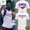 SMU football BLUE BLOOD NEW BLOOD 2026 3D Shirt, Hot 3D Shirt Trend Smu Football Blue Blood New Blood 2026 3D Shirt
