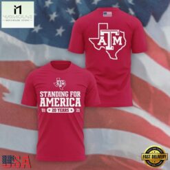 Texas A&M Aggies 20 Years Standing For America Red T Shirt, Hot 3D Shirt Trend Texas A M Aggies 20 Years Standing For America Red T Shirt