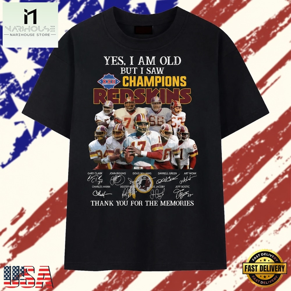 Yes I Am Old But I Saw Champions Redskins Signatures Graphic T Shirt, Stylish 2D Graphic Shirt Yes I Am Old But I Saw Champions Redskins Signatures Graphic T Shirt, Stylish 2D Graphic Shirt