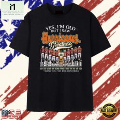 Yes I'm Old But I Saw Hurricanes Greatness Signatures Vintage T Shirt, Stylish 2D Graphic Shirt Yes I M Old But I Saw Hurricanes Greatness Signatures Vintage T Shirt