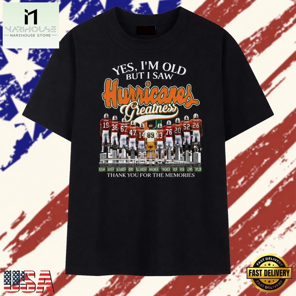 Yes I'm Old But I Saw Hurricanes Greatness Signatures Vintage T Shirt, Stylish 2D Graphic Shirt Yes I'm Old But I Saw Hurricanes Greatness Signatures Vintage T Shirt, Stylish 2D Graphic Shirt
