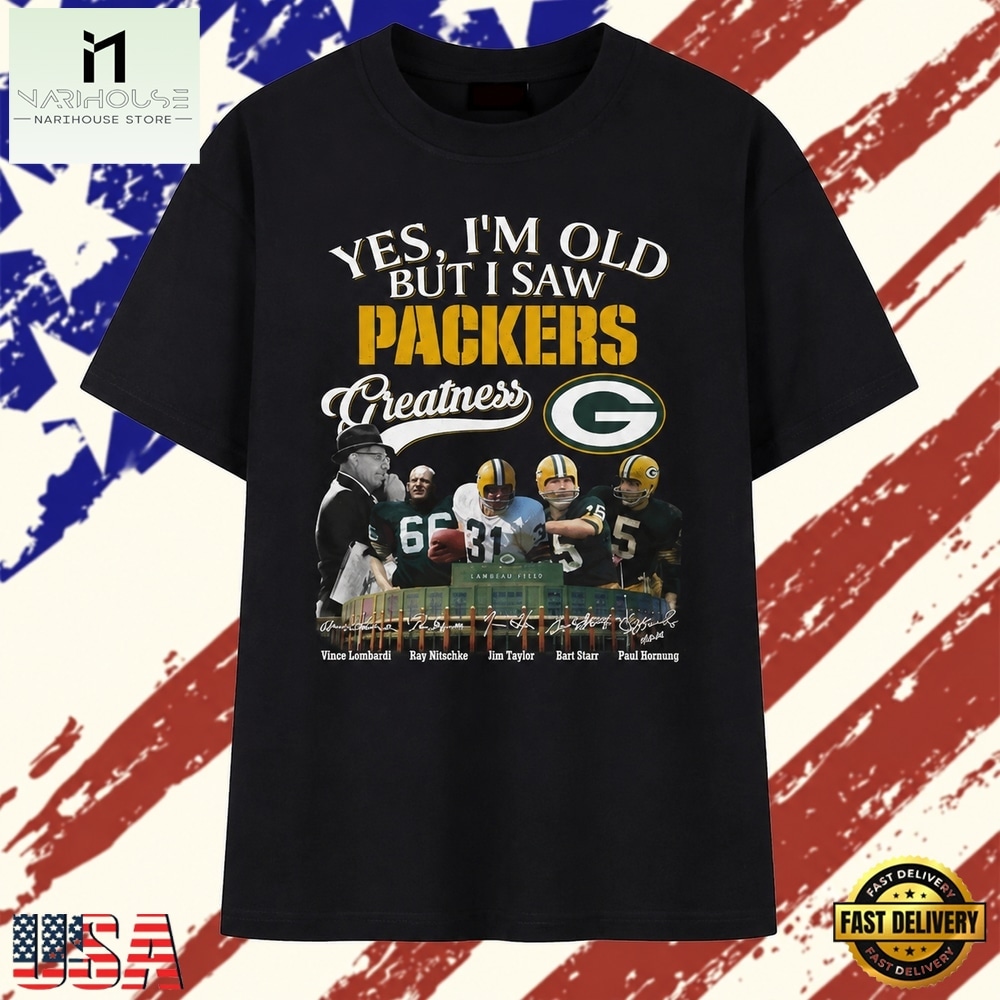 Yes I'm Old But I Saw Packers Greatness Signatures T Shirt, Stylish 2D Graphic Shirt Yes I'm Old But I Saw Packers Greatness Signatures T Shirt, Stylish 2D Graphic Shirt