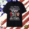 Yes I'm Old But I Saw Philadelphia Greatness Signatures Graphic T Shirt, Stylish 2D Graphic Shirt 2 Yes I'm Old But I Saw Philadelphia Greatness Signatures Graphic T Shirt, Stylish 2D Graphic Shirt Yes I M Old But I Saw Philadelphia Greatness Signatures Graphic T Shirt