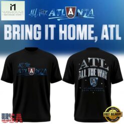 Atlanta Dream All The Way 2026 T Shirt, Hot 3D Shirt Trend Atlanta Dream All The Way 2026 T Shirt