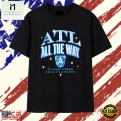 Atlanta Dream ATL All The Way 2026 WNBA Champions T Shirt, Stylish 2D Graphic Shirt Atlanta Dream Atl All The Way 2026 Wnba Champions T Shirt
