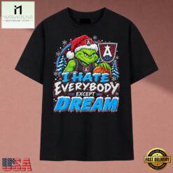 Atlanta Dream I Hate Everybody Except Dream Grinch Christmas T Shirt, Stylish 2D Graphic Shirt Atlanta Dream I Hate Everybody Except Dream Grinch Christmas T Shirt