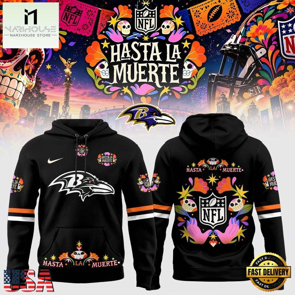 Baltimore Ravens Football US Hasta la Muerte 2026 Limited Edition Hoodie Shirt, Hot 3D Shirt Trend Baltimore Ravens Football US Hasta la Muerte 2026 Limited Edition Hoodie Shirt, Hot 3D Shirt Trend