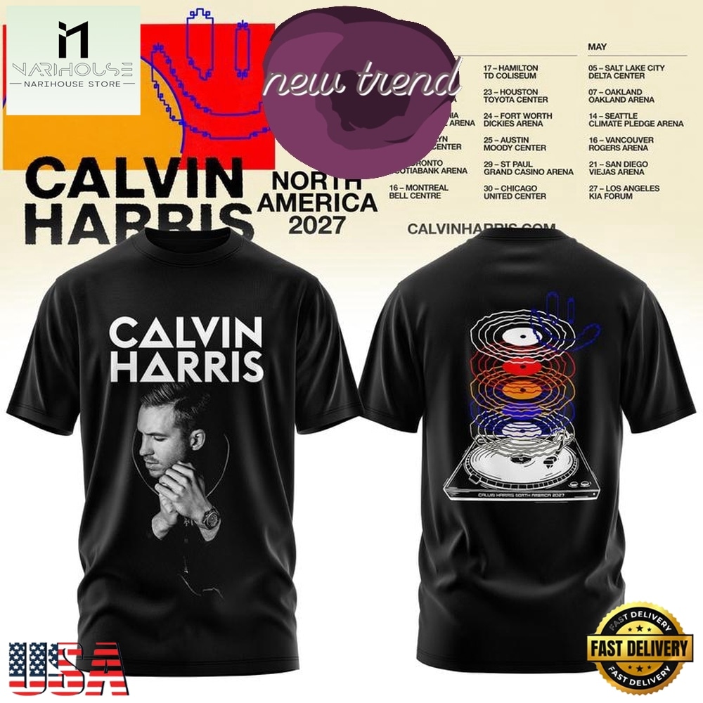 Calvin Harris North America Tour 2027 Graphic Design T Shirt, Popular 3D Music Tee Calvin Harris North America Tour 2027 Graphic Design T Shirt, Popular 3D Music Tee