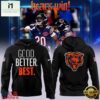 Chicago Bears Good Better Best 2026 Limited Edition Black Hoodie, Hot 3D Shirt Trend Chicago Bears Good Better Best 2026 Limited Edition Black Hoodie