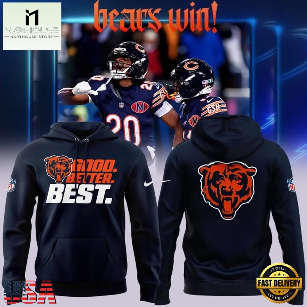 Chicago Bears Good Better Best 2026 Limited Edition Hoodie Shirt, Hot 3D Shirt Trend Chicago Bears Good Better Best 2026 Limited Edition Hoodie Shirt, Hot 3D Shirt Trend
