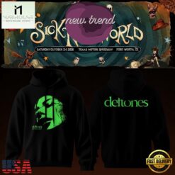 Deftones Sick New World Texas 2026 Limited Edition Hoodie, Popular 3D Music Tee Deftones Sick New World Texas 2026 Limited Edition Hoodie