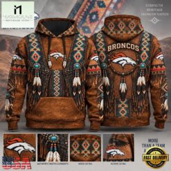 Denver Broncos Heritage Hoodie, Western Native Inspired Football Hoodie, Hot 3D Shirt Trend Denver Broncos Heritage Hoodie Western Native Inspired Football Hoodie