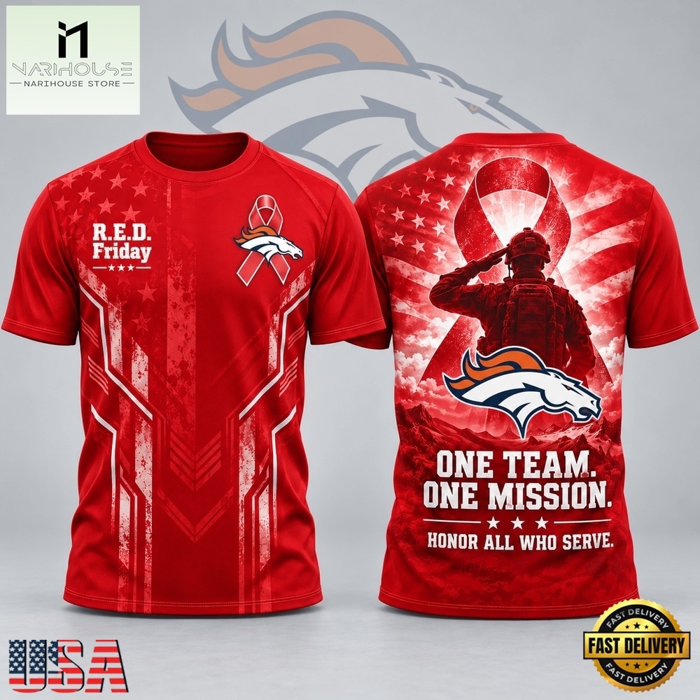 Denver Broncos NFL RED Friday One Team One Mission Patriotic Soldier Tribute T Shirt, NFL Sporty Shirt Denver Broncos NFL RED Friday One Team One Mission Patriotic Soldier Tribute T Shirt, NFL Sporty Shirt