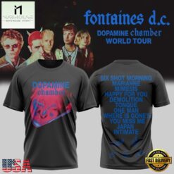 Fontaines D.C Dopamine Chamber Tour Signed 2026 New Design T Shirt, Popular 3D Music Tee Fontaines D C Dopamine Chamber Tour Signed 2026 New Design T Shirt