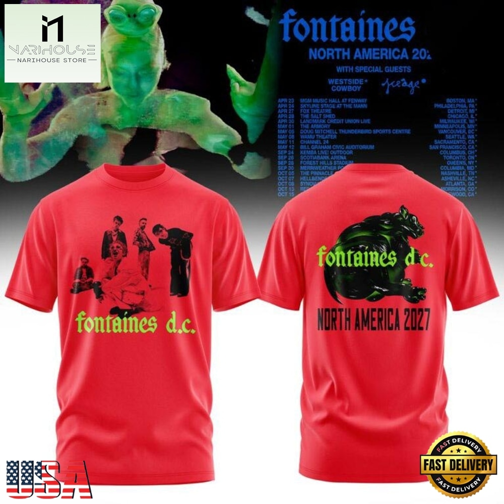 Fontaines D.C. North America 2027 Tour Graphic T Shirt, Popular 3D Music Tee Fontaines D.C. North America 2027 Tour Graphic T Shirt, Popular 3D Music Tee