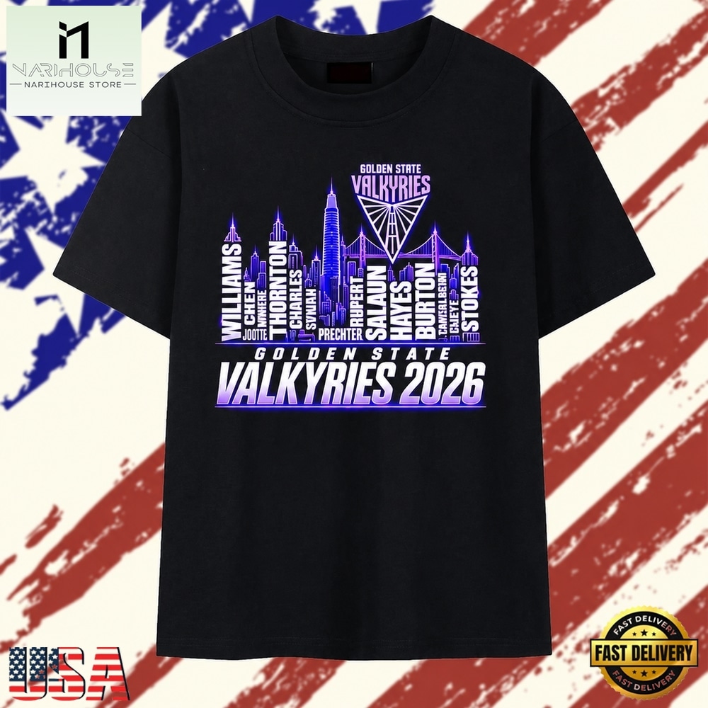 Golden State Valkyries 2026 Roster Skyline T Shirt, Stylish 2D Graphic Shirt Golden State Valkyries 2026 Roster Skyline T Shirt, Stylish 2D Graphic Shirt