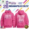 Indianapolis Colts Crucial Catch Follow Jesus 2026 Pink Hoodie, Hot 3D Shirt Trend 2 Indianapolis Colts Crucial Catch Follow Jesus 2026 Pink Hoodie, Hot 3D Shirt Trend Indianapolis Colts Crucial Catch Follow Jesus 2026 Pink Hoodie
