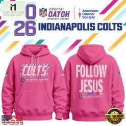 Indianapolis Colts Crucial Catch Follow Jesus 2026 Pink Hoodie, Hot 3D Shirt Trend Indianapolis Colts Crucial Catch Follow Jesus 2026 Pink Hoodie