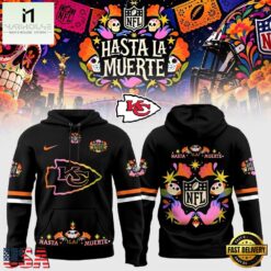 Kansas City Chiefs NFL Hasta la Muerte 2026 Hoodie, Hot 3D Shirt Trend Kansas City Chiefs Nfl Hasta LA Muerte 2026 Hoodie
